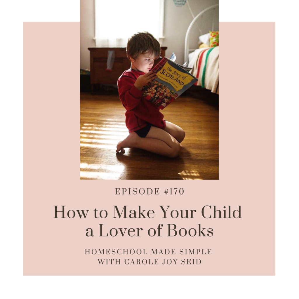 how to make your child a lover of books | homeschool made simple