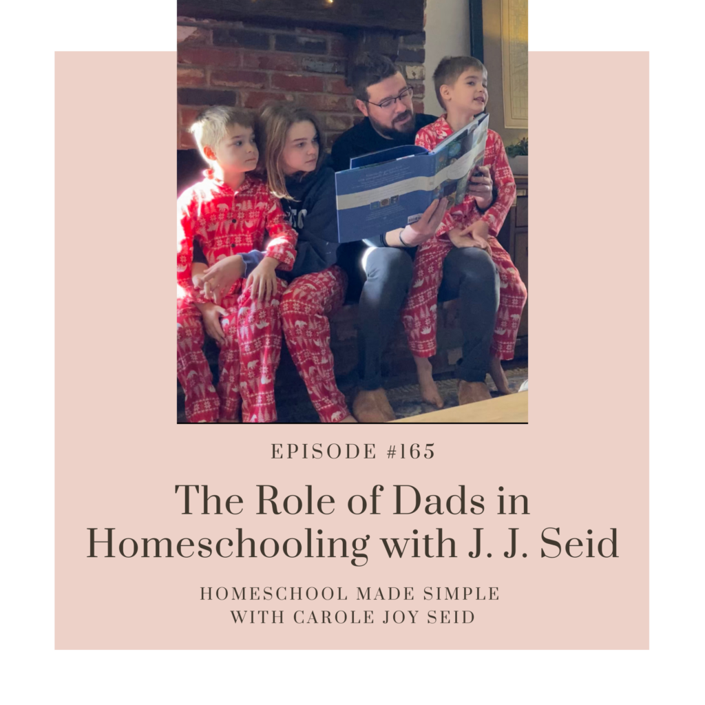 a dad's role in homeschooling part 1 | homeschool made simple