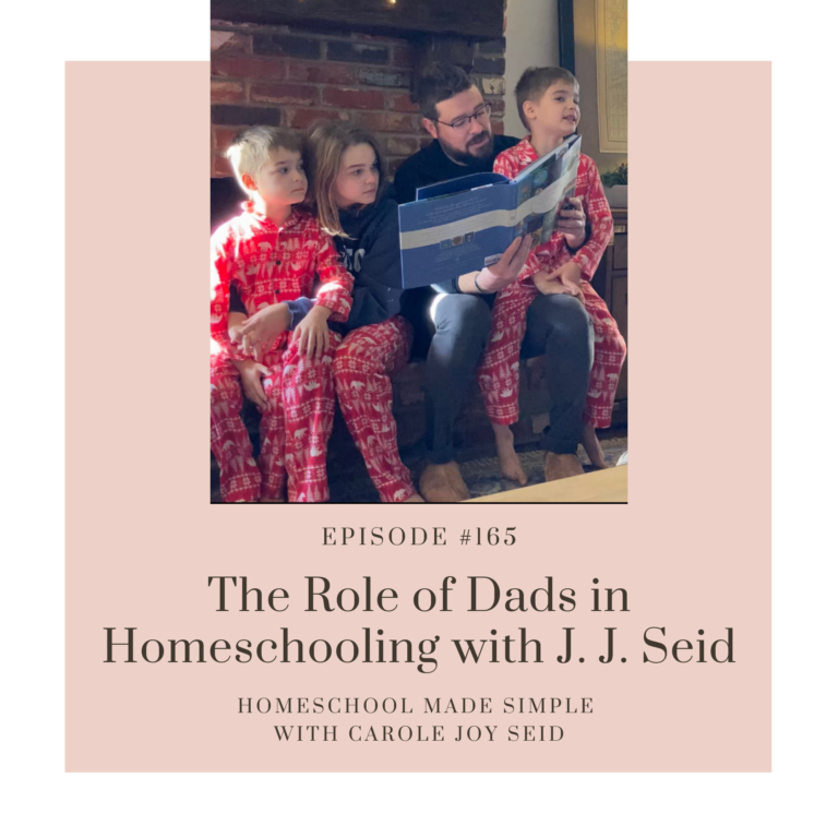 What a Homeschool Dad Can Do | Episode 165