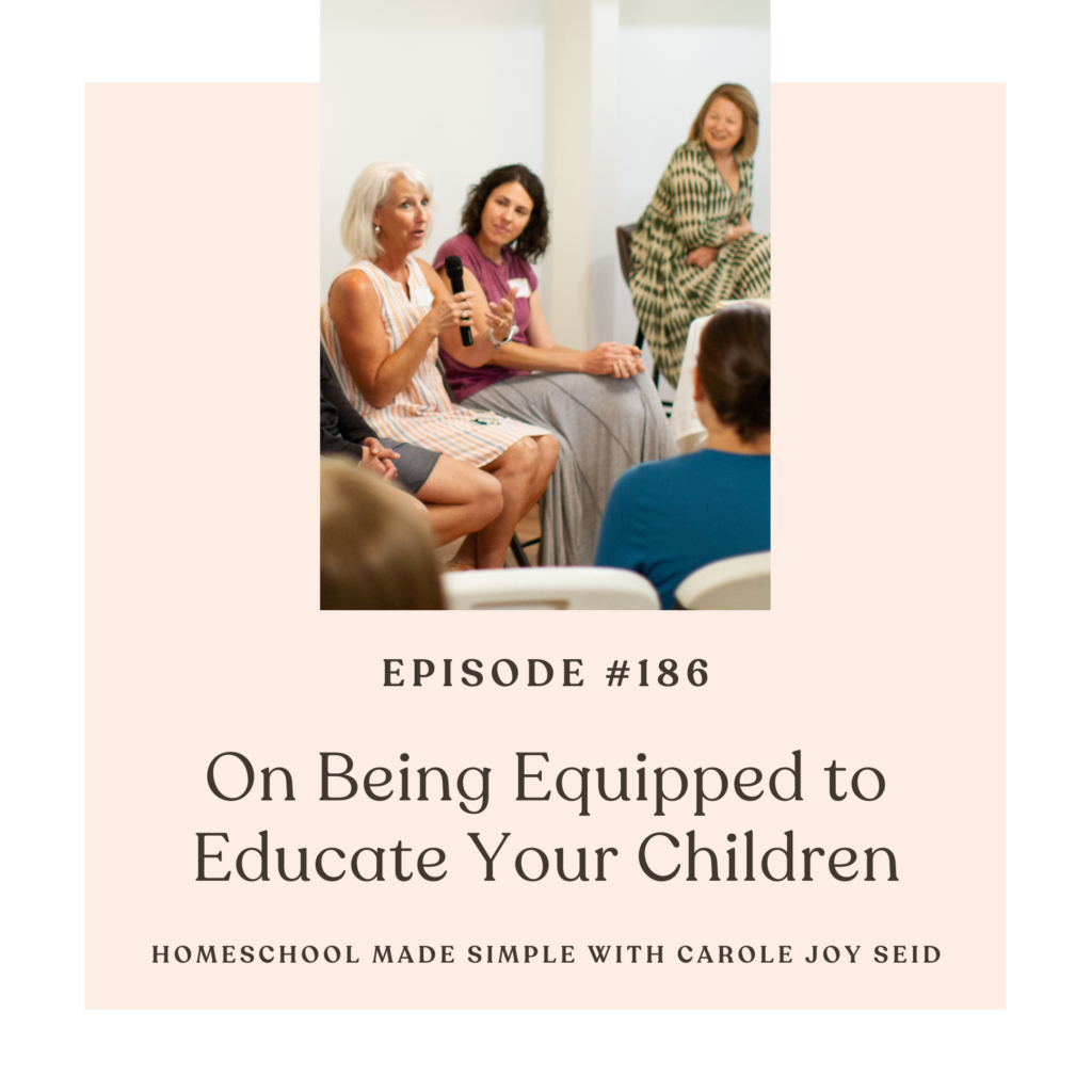 being equipped to educate your children | homeschool made simple podcast