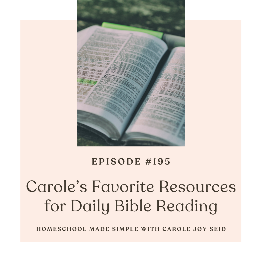 Resources for Daily Bible Reading | Homeschool Made Simple podcast