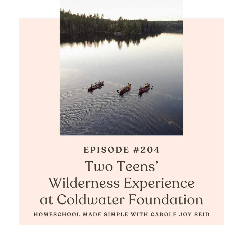 Wilderness Experience at Coldwater Foundation | Homeschool Made Simple