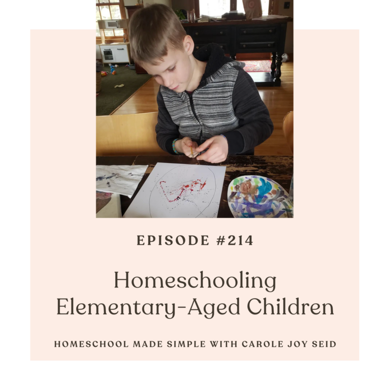 Homeschooling Elementary-Aged Children | Episode 214