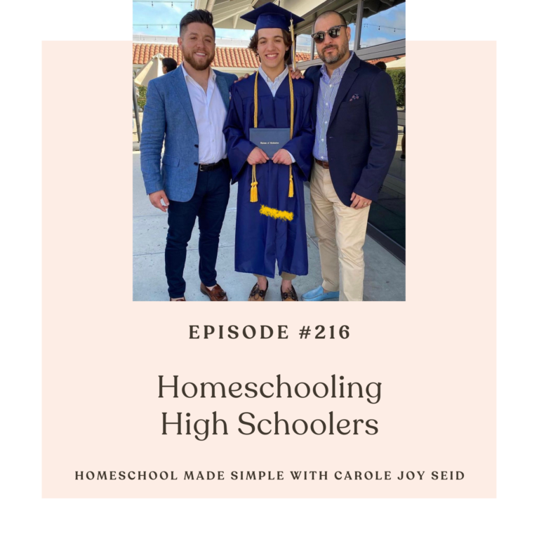 Homeschooling High Schoolers | Episode 216