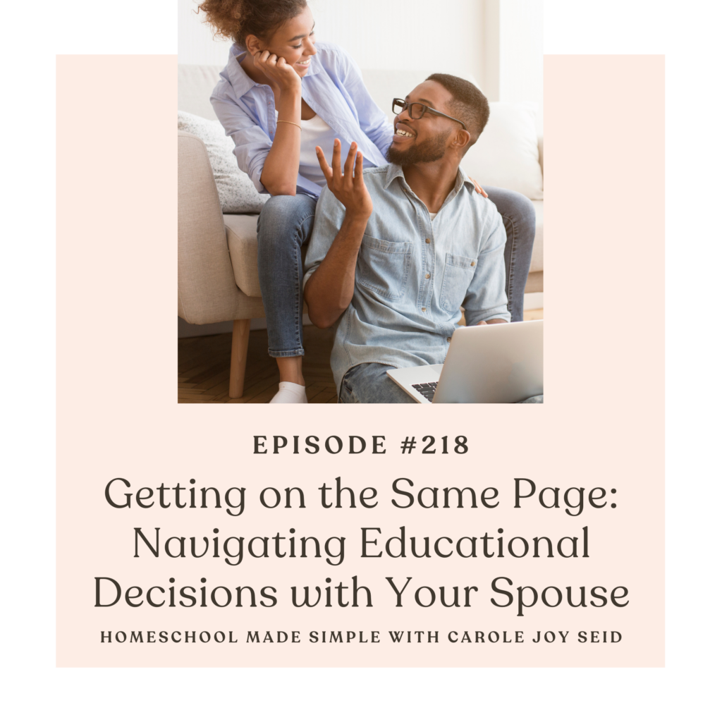navigating educational decisions with your spouse | homeschool made simple