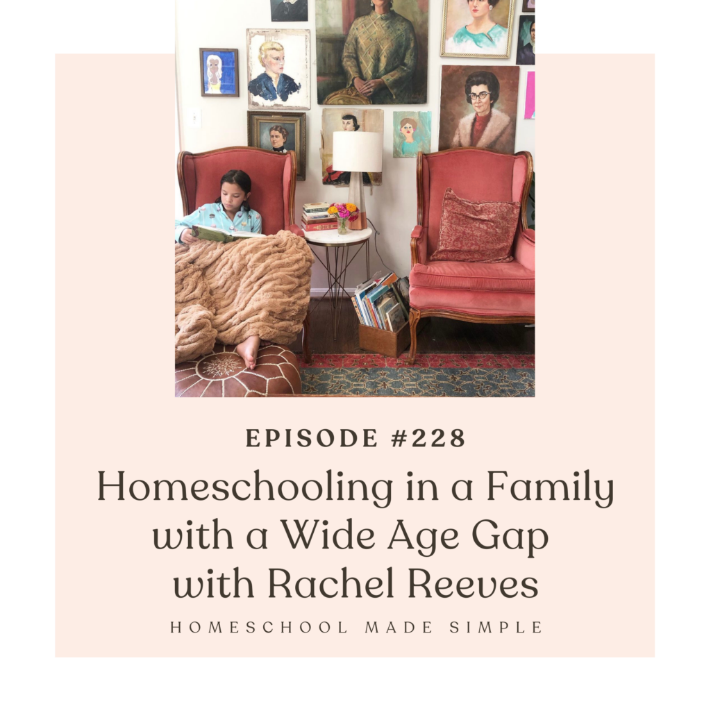 homeschooling in a family with a wide age gap