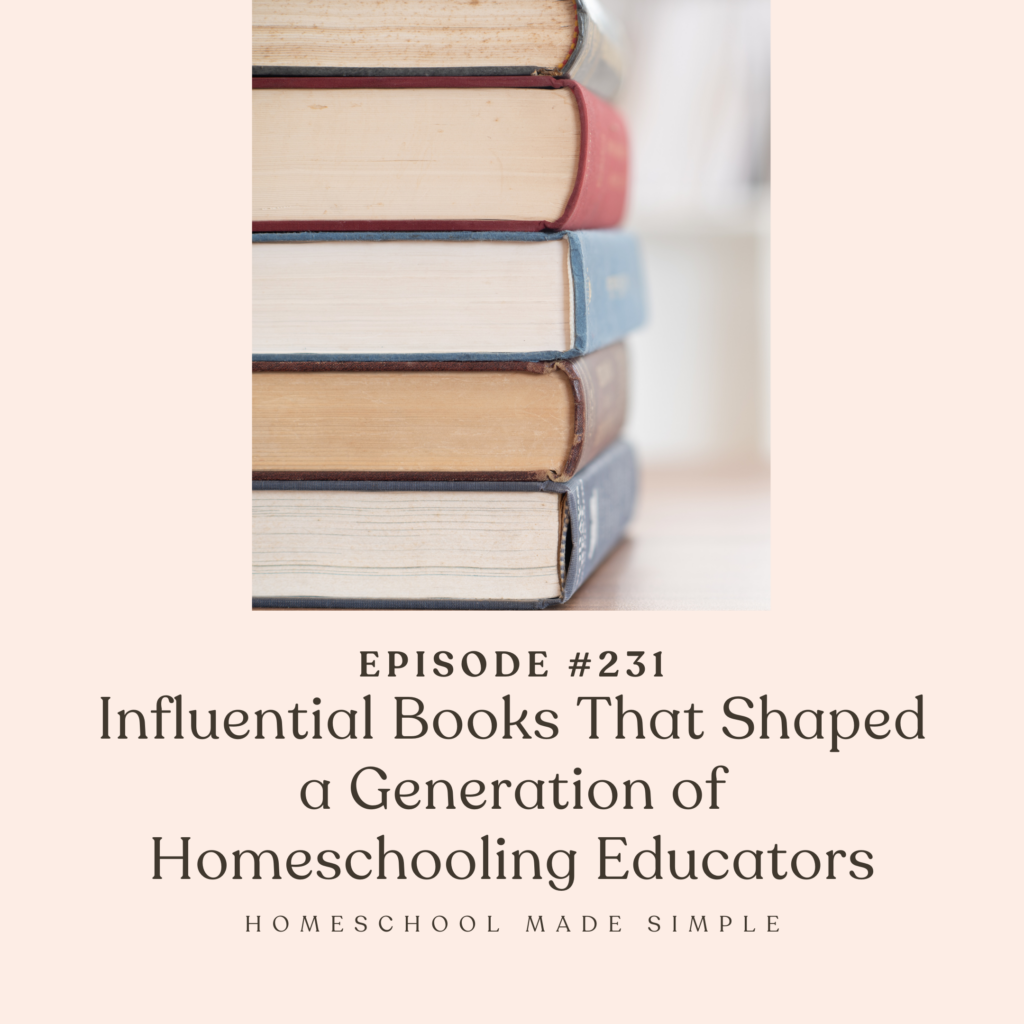 influential homeschooling books