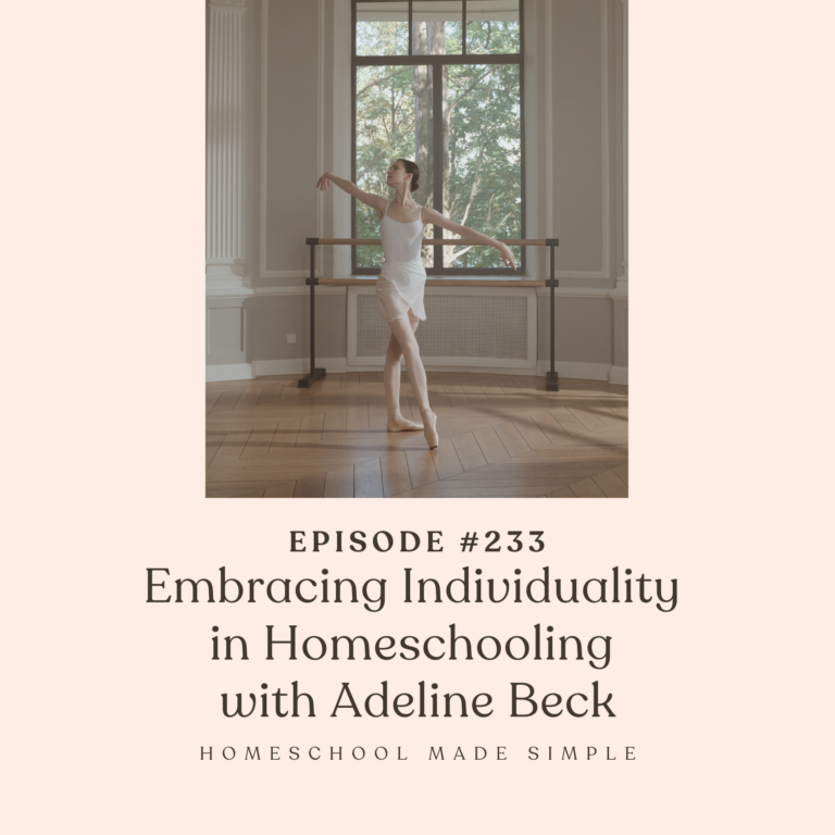 Embracing Individuality in Homeschooling | Episode 233