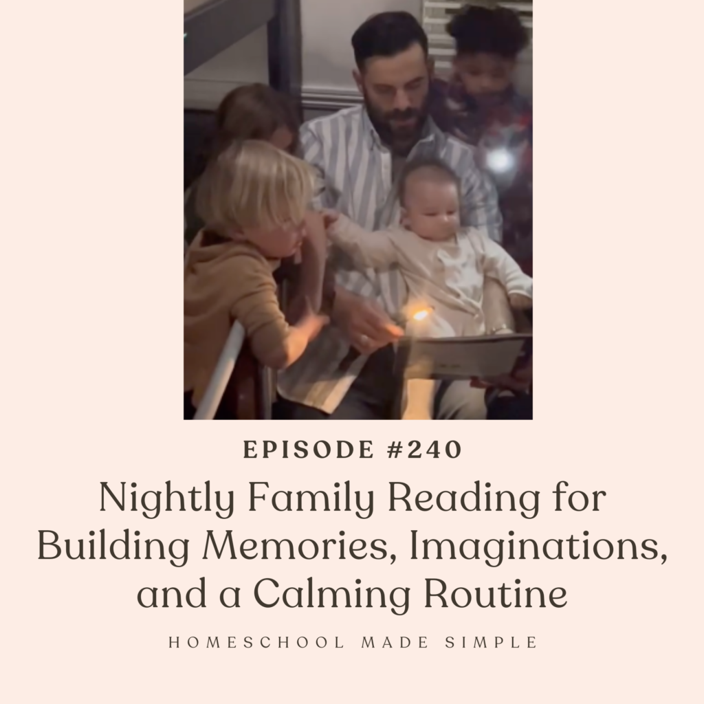 nightly family reading with ben and rylee applebee | homeschool made simple